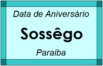 Data de Aniversário da Cidade Sossêgo