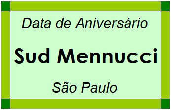 Data de Aniversário da Cidade Sud Mennucci