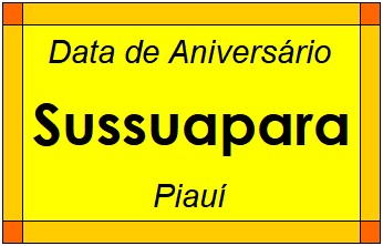 Data de Aniversário da Cidade Sussuapara