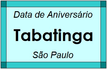 Data de Aniversário da Cidade Tabatinga