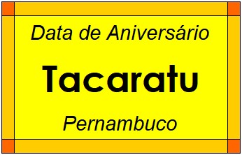 Data de Aniversário da Cidade Tacaratu