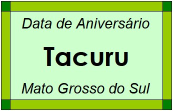 Data de Aniversário da Cidade Tacuru