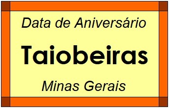 Data de Aniversário da Cidade Taiobeiras