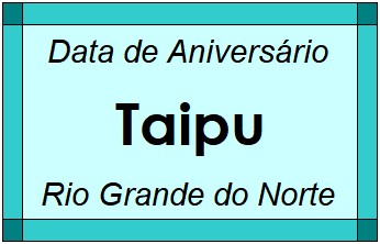 Data de Aniversário da Cidade Taipu