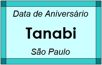 Data de Aniversário da Cidade Tanabi