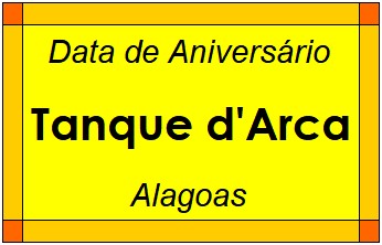 Data de Aniversário da Cidade Tanque d'Arca