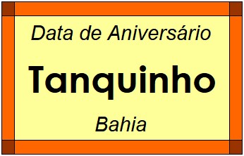 Data de Aniversário da Cidade Tanquinho