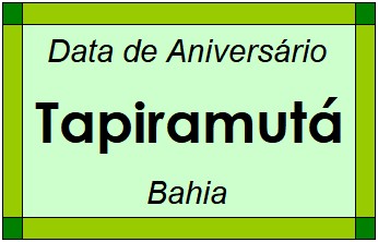 Data de Aniversário da Cidade Tapiramutá