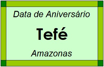 Data de Aniversário da Cidade Tefé