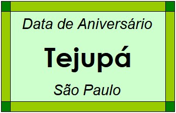 Data de Aniversário da Cidade Tejupá