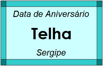 Data de Aniversário da Cidade Telha