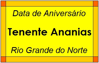 Data de Aniversário da Cidade Tenente Ananias