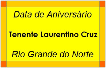 Data de Aniversário da Cidade Tenente Laurentino Cruz