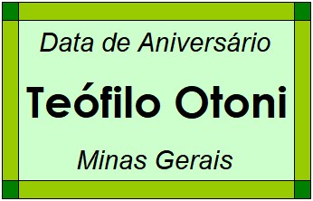 Data de Aniversário da Cidade Teófilo Otoni