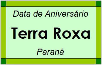 Data de Aniversário da Cidade Terra Roxa