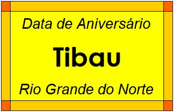 Data de Aniversário da Cidade Tibau