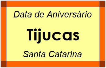 Data de Aniversário da Cidade Tijucas