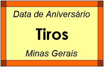 Data de Aniversário da Cidade Tiros