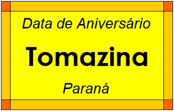 Data de Aniversário da Cidade Tomazina