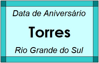 Data de Aniversário da Cidade Torres