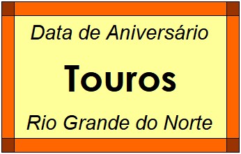 Data de Aniversário da Cidade Touros