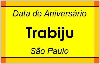 Data de Aniversário da Cidade Trabiju