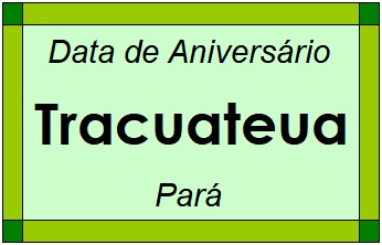 Data de Aniversário da Cidade Tracuateua