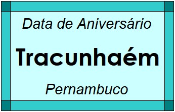 Data de Aniversário da Cidade Tracunhaém