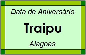 Data de Aniversário da Cidade Traipu