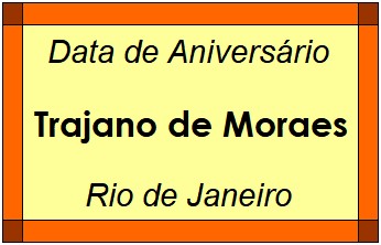 Data de Aniversário da Cidade Trajano de Moraes