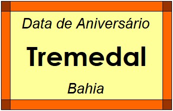 Data de Aniversário da Cidade Tremedal