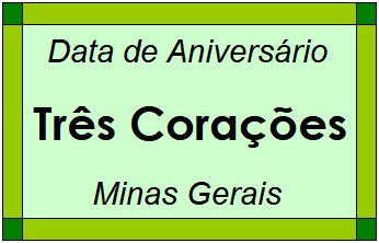 Data de Aniversário da Cidade Três Corações