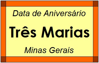 Data de Aniversário da Cidade Três Marias