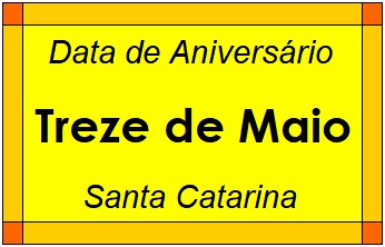 Data de Aniversário da Cidade Treze de Maio