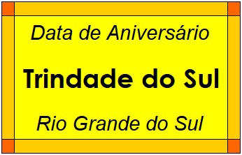 Data de Aniversário da Cidade Trindade do Sul