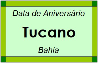 Data de Aniversário da Cidade Tucano