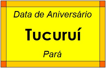 Data de Aniversário da Cidade Tucuruí