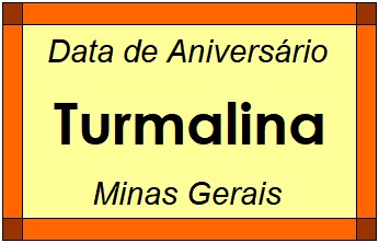 Data de Aniversário da Cidade Turmalina