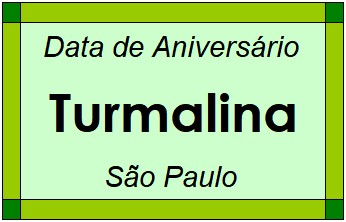 Data de Aniversário da Cidade Turmalina