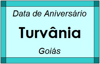 Data de Aniversário da Cidade Turvânia