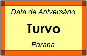 Data de Aniversário da Cidade Turvo