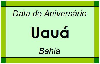 Data de Aniversário da Cidade Uauá