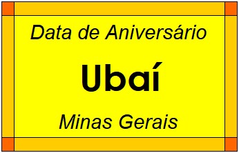 Data de Aniversário da Cidade Ubaí