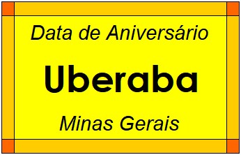 Data de Aniversário da Cidade Uberaba