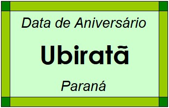 Data de Aniversário da Cidade Ubiratã