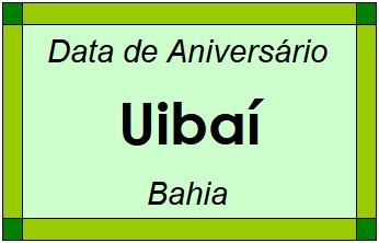 Data de Aniversário da Cidade Uibaí