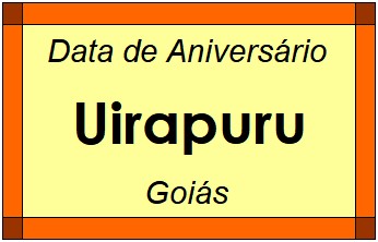 Data de Aniversário da Cidade Uirapuru