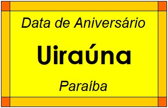 Data de Aniversário da Cidade Uiraúna