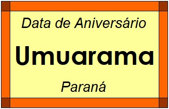 Data de Aniversário da Cidade Umuarama