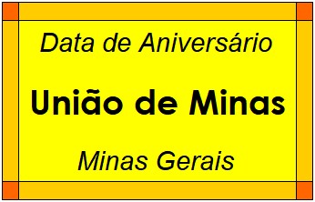 Data de Aniversário da Cidade União de Minas